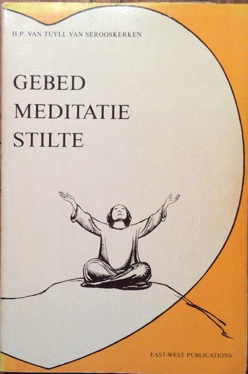 Gebed Meditatie Stilte - Tuyll Serooskerken 9789070104290, Verzenden, Gelezen, Tuyll Serooskerken