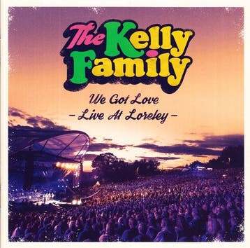 cd - the kelly family - We Got Love - Live At Loreley (ni..., Verzenden, Zo goed als nieuw