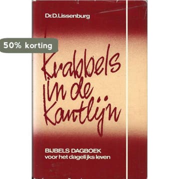 KRABBELS IN KANTLIJN - Lissenburg 9789021050089, Boeken, Verzenden, Gelezen, Lissenburg