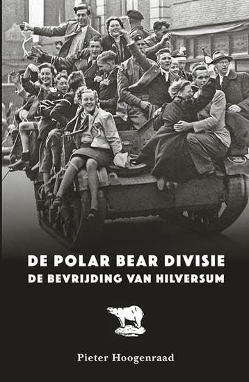 De Polar Bear Divisie 9789087048570 Pieter Hoogenraad, Boeken, Geschiedenis | Stad en Regio, Verzenden, Gelezen, Pieter Hoogenraad