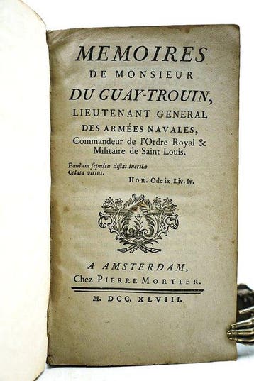 René Duguay-Trouin - Mémoires de Monsieur Du Guay-Trouin -