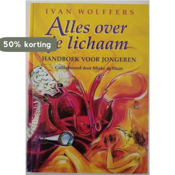 Alles over je lichaam - I. Wolffers 9789025410025, Boeken, Verzenden, Gelezen, I. Wolffers