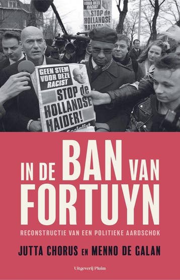 9789493339545 In de ban van Fortuyn | Tweedehands, Boeken, Verzenden, Zo goed als nieuw, Jutta Chorus
