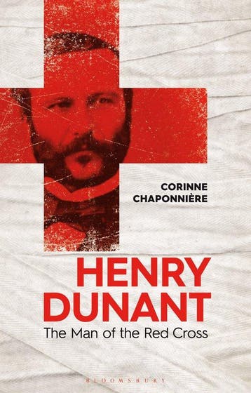 9781350253438 Henry Dunant Corinne Chaponniere, Verzenden, Nieuw, Corinne Chaponniere