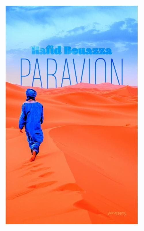 Paravion 9789044633450 Hafid Bouazza, Boeken, Romans, Gelezen, Verzenden