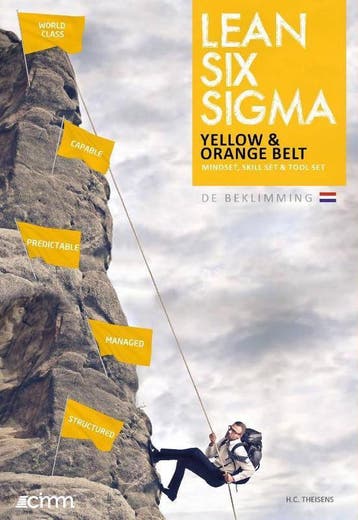 Lean six sigma yellow and orange belt / Reference book /, Verzenden, Gelezen, H.C. Theisens