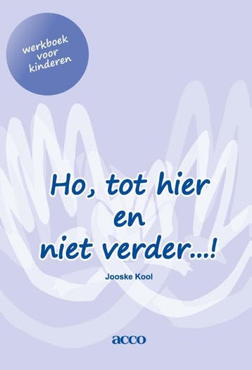 Ho, tot hier en niet verder ...! 9789492398055 Jooske Kool, Verzenden, Gelezen, Jooske Kool