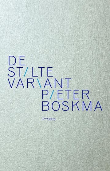 De stiltevariant (Nieuw), Verzenden, Nieuw, Pieter Boskma