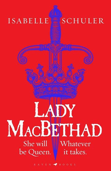 Lady MacBethad - Isabelle Schuler 9781526647269, Verzenden, Gelezen, Isabelle Schuler