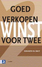 9789052617169 Goed verkopen, winst voor twee | Tweedehands, Verzenden, Zo goed als nieuw, Kenneth B. Smit