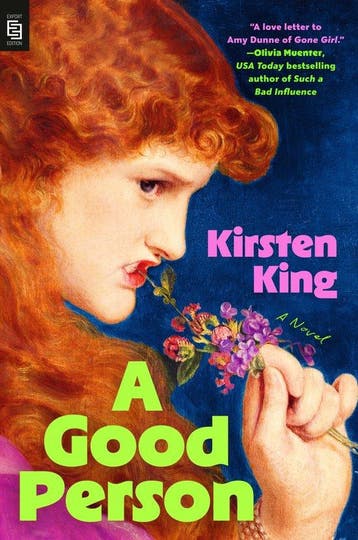 9798217184026 A Good Person Kirsten King, Verzenden, Nieuw, Kirsten King