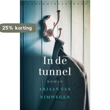 In de tunnel 9789028450110 A. van Nimwegen, Verzenden, Zo goed als nieuw, A. van Nimwegen