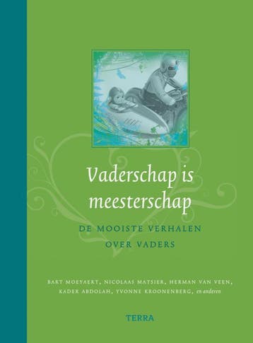 Vaderschap is meesterschap 9789058978332, Verzenden, Zo goed als nieuw