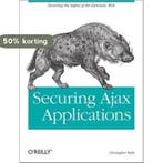 Securing Ajax Applications 9780596529314 Christopher Wells, Verzenden, Gelezen, Christopher Wells