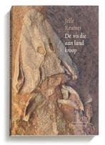 De vis die aan land kroop 9789065540393 Jelle Reumer, Verzenden, Gelezen, Jelle Reumer
