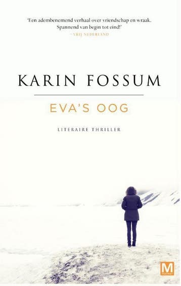 Evas oog - Karin Fossum 9789460682865, Verzenden, Gelezen, Karin Fossum