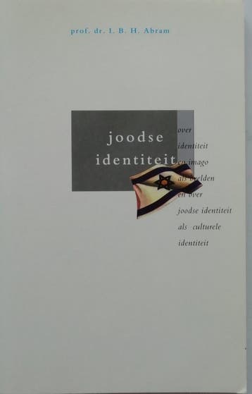 JOODSE IDENTITEIT 9789024268689 I.B.H. ABRAM, Verzenden, Gelezen, I.B.H. ABRAM