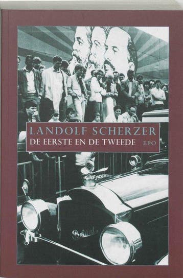 De Eerste en de Tweede / Literair politiek - L. Scherzer, Verzenden, Gelezen, L. Scherzer