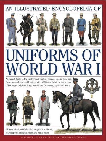 9780754823407 Illust Encyclopedia Uniforms World War I, Boeken, Verzenden, Nieuw, Jeremy & North, Jonathan Black