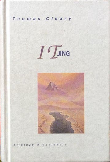 I Tjing / Tijdloze klassiekers 9789069633473, Verzenden, Gelezen