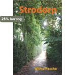 Strodorp 9789491777974 Wilma Pascha, Verzenden, Zo goed als nieuw, Wilma Pascha