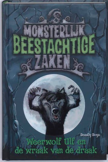 Weerwolf Ulf en de wraak van de draak / Monsterlijk, Verzenden, Gelezen, B. Boys