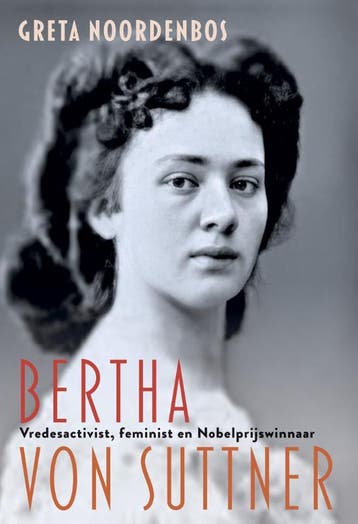 Bertha Von Suttner | Greta Noordenbos | Nieuw, Ophalen of Verzenden, Nieuw, Greta Noordenbos