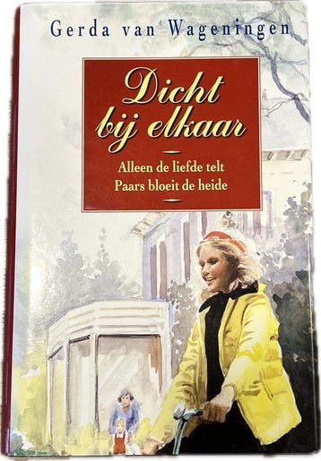 Dicht bij elkaar - Gerda van Wageningen 9789020525342, Verzenden, Gelezen, Gerda van Wageningen