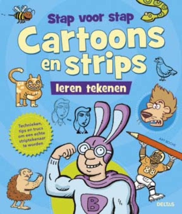 Stap voor stap cartoons en strips leren tekenen Art Roche, Boeken, Kinderboeken | Jeugd | 10 tot 12 jaar, Zo goed als nieuw, Verzenden