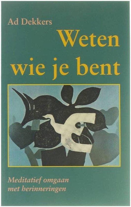 Weten wie je bent - Ad Dekkers - 9789060384152 - Paperback, Boeken, Psychologie, Verzenden