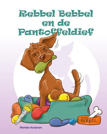 Rebbel Bebbel En De Pantoffeldief | Mariska Kooijman | Nieuw, Ophalen of Verzenden, Nieuw, Mariska Kooijman