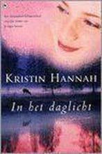 IN HET DAGLICHT 9789044307559 Kristin Hannah, Verzenden, Gelezen, Kristin Hannah