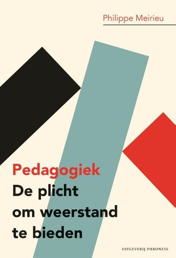 Pedagogiek De plicht om weerstand te bieden 9789490120320, Verzenden, Zo goed als nieuw