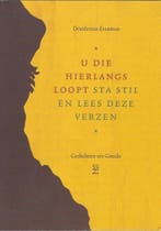 U die hier langsloopt, sta stil en lees deze verzen, Boeken, Verzenden, Zo goed als nieuw, Desiderius Erasmus