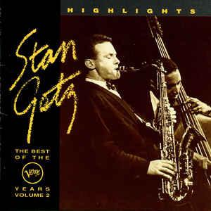 cd - Stan Getz - Highlights _ The Best Of The Verve Years..., Verzenden, Zo goed als nieuw