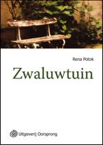 De zwaluwtuin 9789461010209 Rena Potok, Verzenden, Zo goed als nieuw, Rena Potok