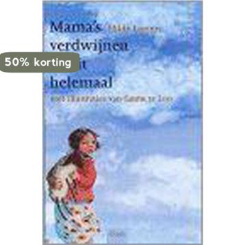 Mamas verdwijnen nooit helemaal - H. Loeters 9789044802375, Verzenden, Gelezen, H. Loeters