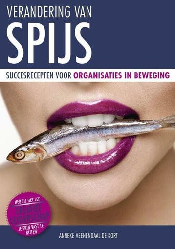 9789065239327 Verandering van spijs Anneke Veenendaal - d..., Verzenden, Nieuw, Anneke Veenendaal - de Kort