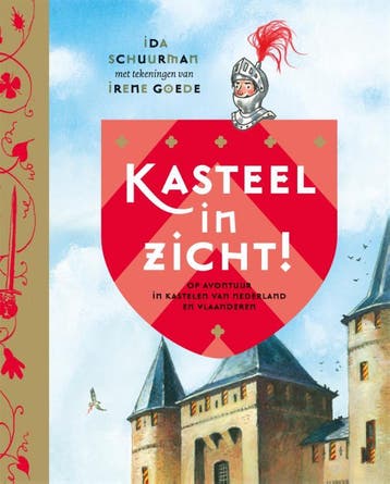 Kasteel in zicht! - Ida Schuurman 9789059567214, Boeken, Verzenden, Gelezen, Ida Schuurman