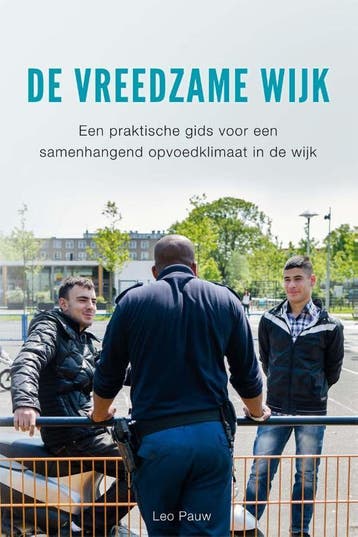 De vreedzame wijk - Leo Pauw 9789088506536, Verzenden, Gelezen, Leo Pauw