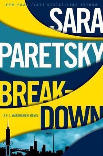 Breakdown - Sara Paretsky 9780399157837, Boeken, Verzenden, Gelezen, Sara Paretsky