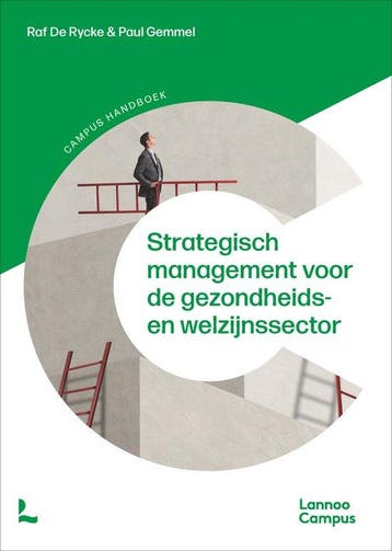 9789401499835 Strategisch management voor de gezondheids-..., Verzenden, Zo goed als nieuw, Raf de Rycke