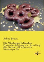 9783737200653 Die Nurnberger Lebkuchen Jakob Braun, Boeken, Verzenden, Nieuw, Jakob Braun