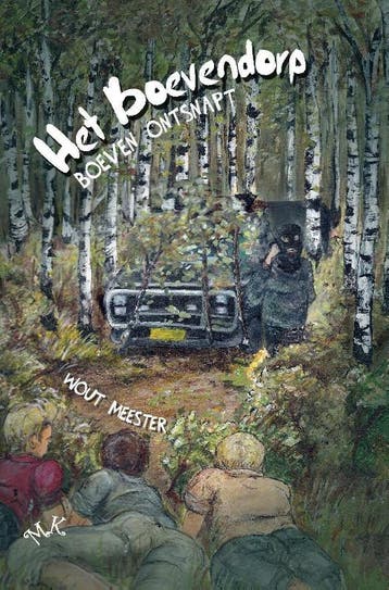 Boeven ontsnapt / Het Boevendorp / 2 - Wout Meester, Boeken, Verzenden, Gelezen, Wout Meester