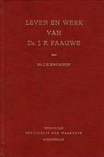 Koolschijn, Mr. J.H.-Leven en werk van ds. J.P. Paauwe, Verzenden, Gelezen