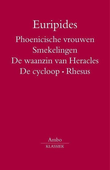 Phoenische vrouwen / Smekelingen / De waanzin van Heracles /, Boeken, Verzenden, Zo goed als nieuw, Euripides