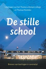 De stille school 9789043537346 Thomas Hontelez, Verzenden, Zo goed als nieuw, Thomas Hontelez