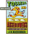 Tossers and Arseblowers 9780099484523 J R Daeschner, Verzenden, Gelezen, J R Daeschner