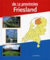 Friesland / De 12 provincies - J. Bouw 9789055660902, Verzenden, Gelezen, J. Bouw