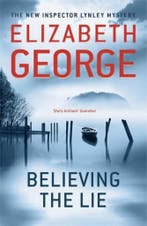 Believing the lie / Thomas Lynley / 18 9781444730142, Verzenden, Gelezen, Elizabeth George